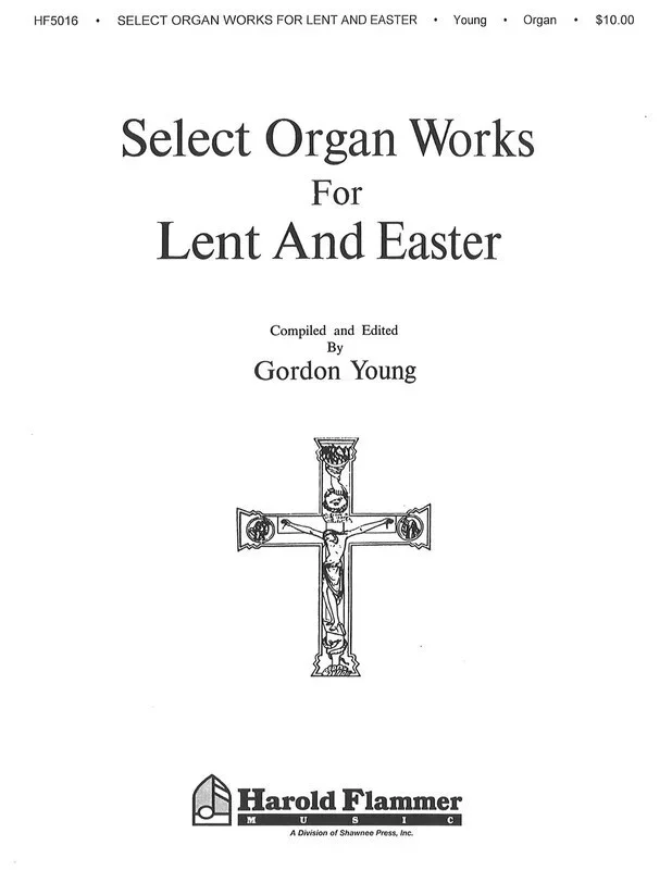Select Organ Works For Lent And Easter Org Coll