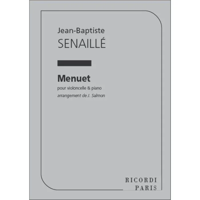 Senaillé, Jean-Baptiste – Menuet Violoncelle Et Piano (Salmon