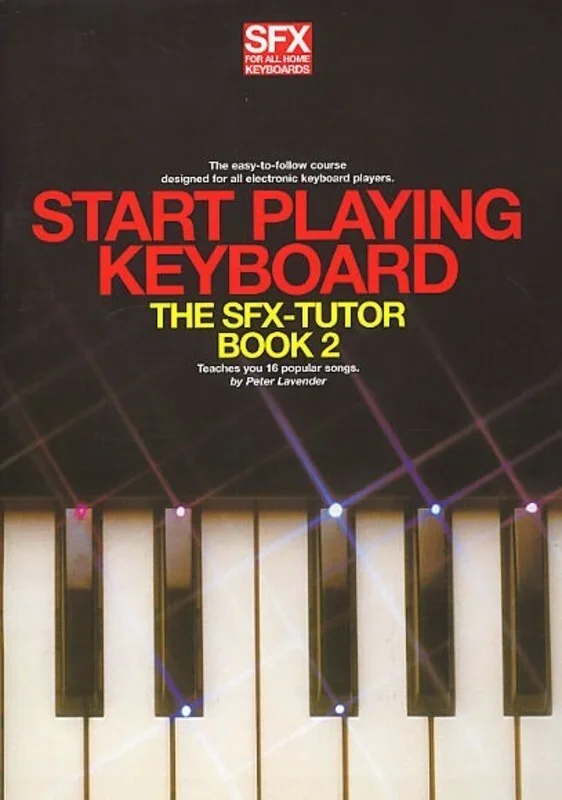 Sfx Start Playing Keyboard Tutor Book 2 (Softcover Book)