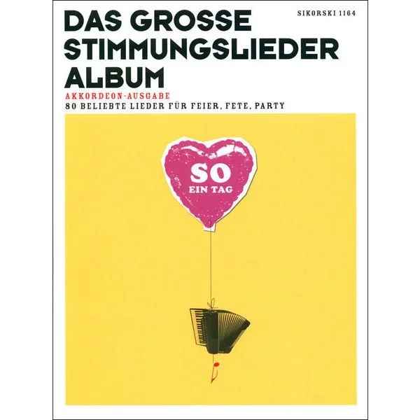 Sikorski Musikverlage Das große Stimmungsliederalbum