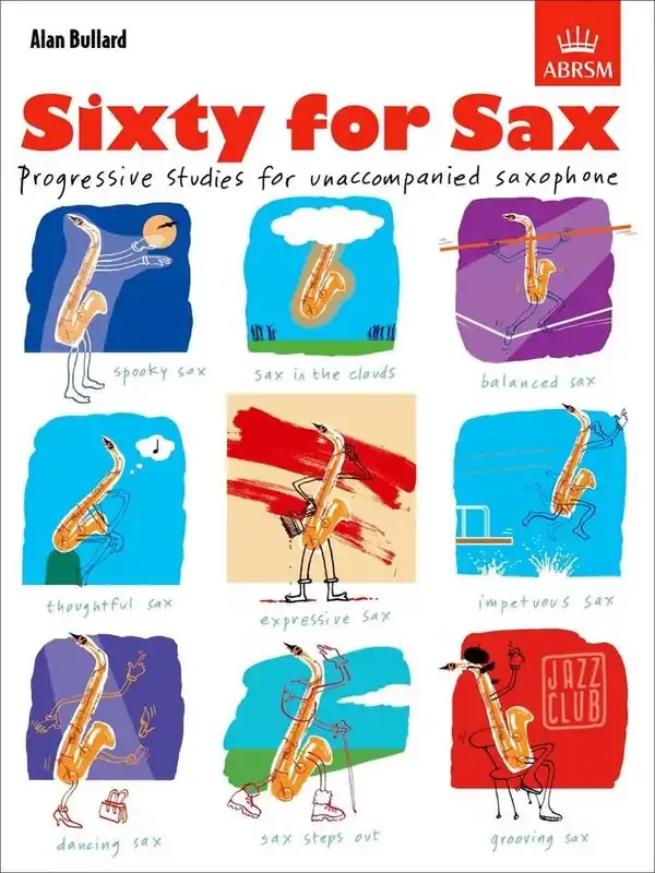 Sixty for Sax – Alan Bullard