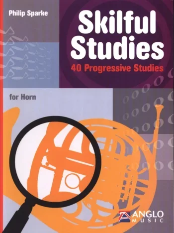 Skilful Studies: 40 Progressive Studies: French Horn