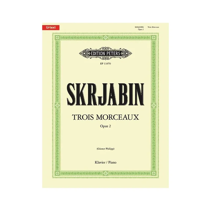 Skryabin, Alexander – 3 Pieces, Op.2