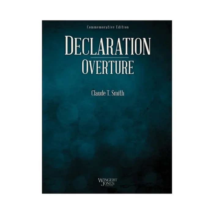 Smith, Claude T. – Declaration Overture