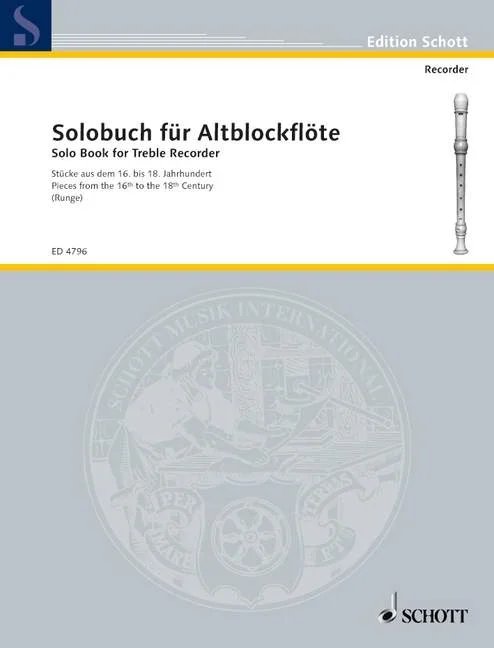 Solo Book for Treble Recorder, Pieces from the 16th to the 18th Century – treble recorder – Schott D