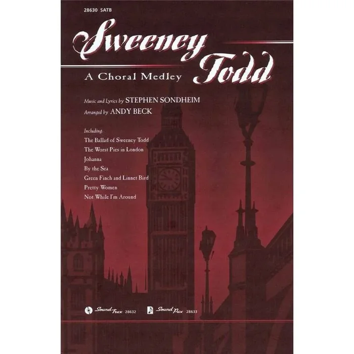 Sondheim, Stephen – Sweeney Todd: A Choral Medley