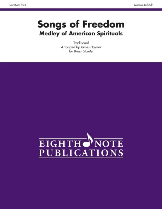 Songs Of Freedom Medley Spirituals Brass Quintet