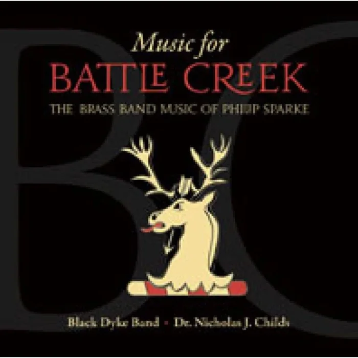 Sparke, Philip – Music for Battle Creek
