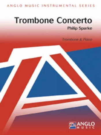 Sparke : Sparke: Trombone Concerto: Bc andTc: Trombone (Anglo)