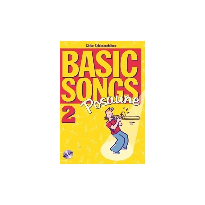 Spielmannleitner, Stefan – Basic Songs 2 – Posaune Vol. 2
