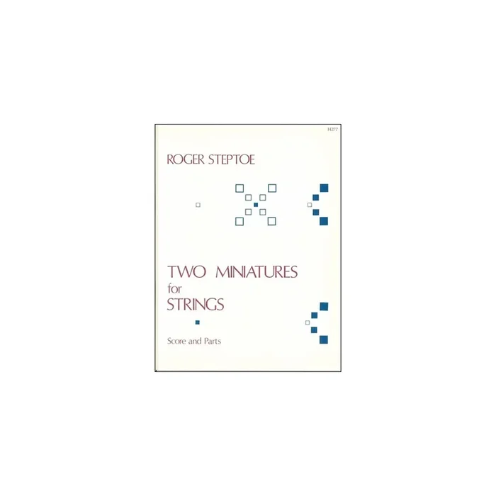 Steptoe, Roger – Two Miniatures for String Orchestra