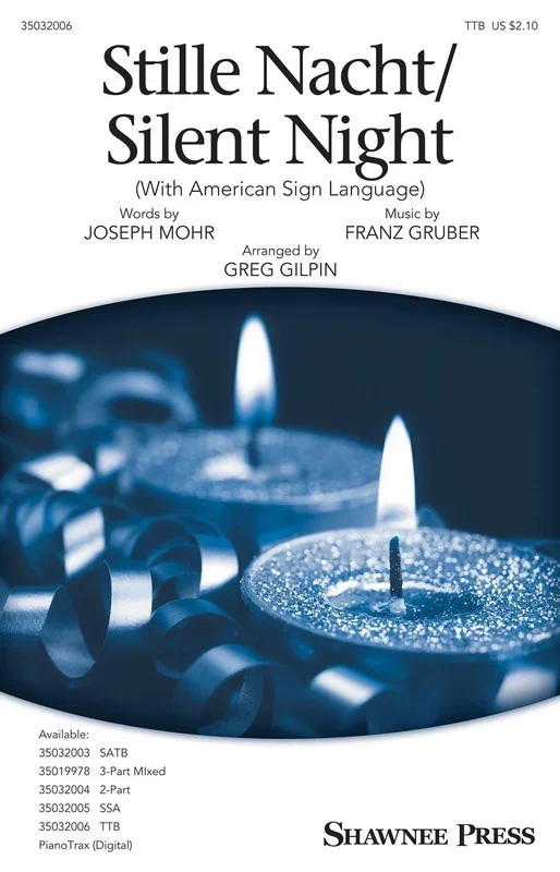 Stille Nacht/Silent Night With Sign Language TTB (Octavo)