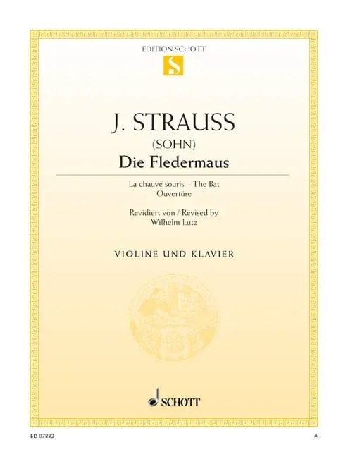 Strauß (Son), Johann : Strauß (Son), Johann : Die Fledermaus, Overture – violin and piano – Schott Digital