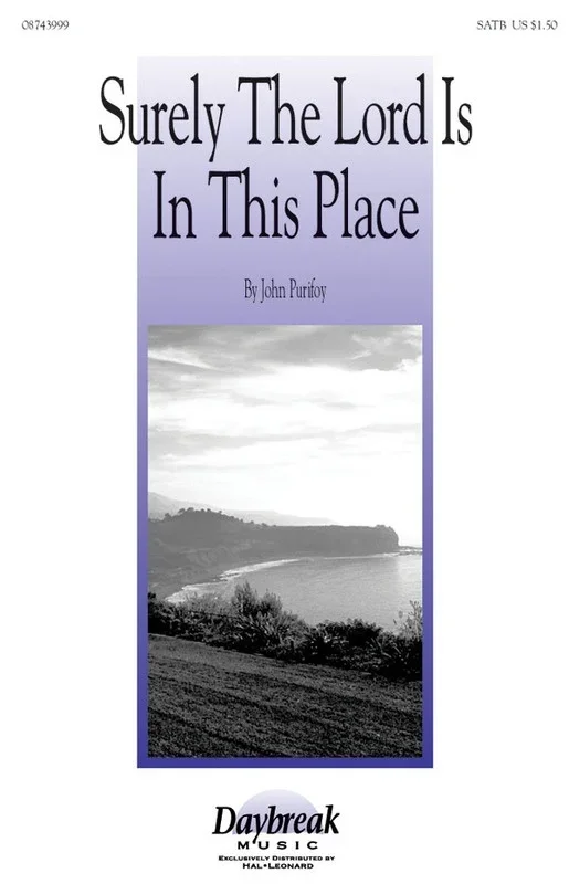 Surely The Lord Is In This Place SATB (Octavo)