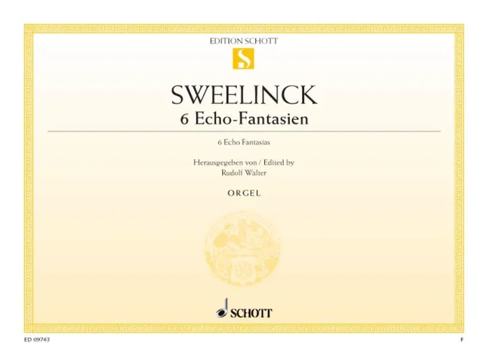 Sweelinck, Jan Pieterszoon : Sweelinck, Jan Pieterszoon : 6 Echo Fantasias, – Organ – Schott Digital