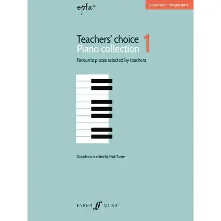 Tanner, Mark EPTA Teachers‘ Choice Piano Collection 1 (Grades 1-4)
