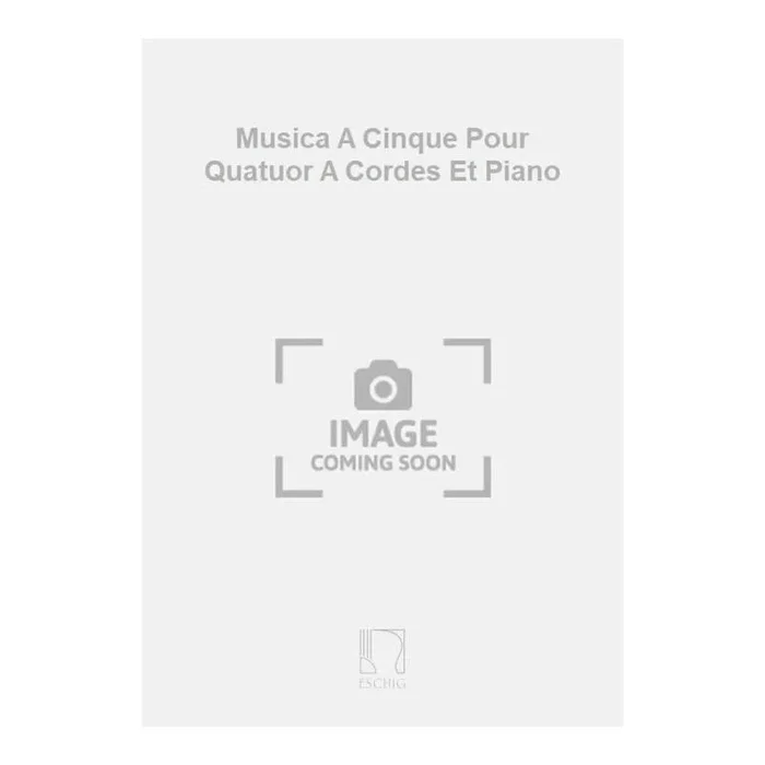Tansman, Alexandre – Musica A Cinque Pour Quatuor A Cordes Et Piano
