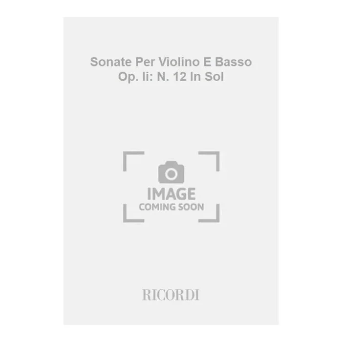 Tartini, Giuseppe – Sonate Per Violino E Basso Op. Ii: N. 12 In Sol