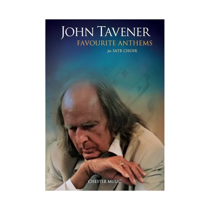 Tavener, John – Favourite Anthems