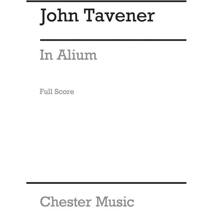 Tavener, John – In Alium (Full Score)