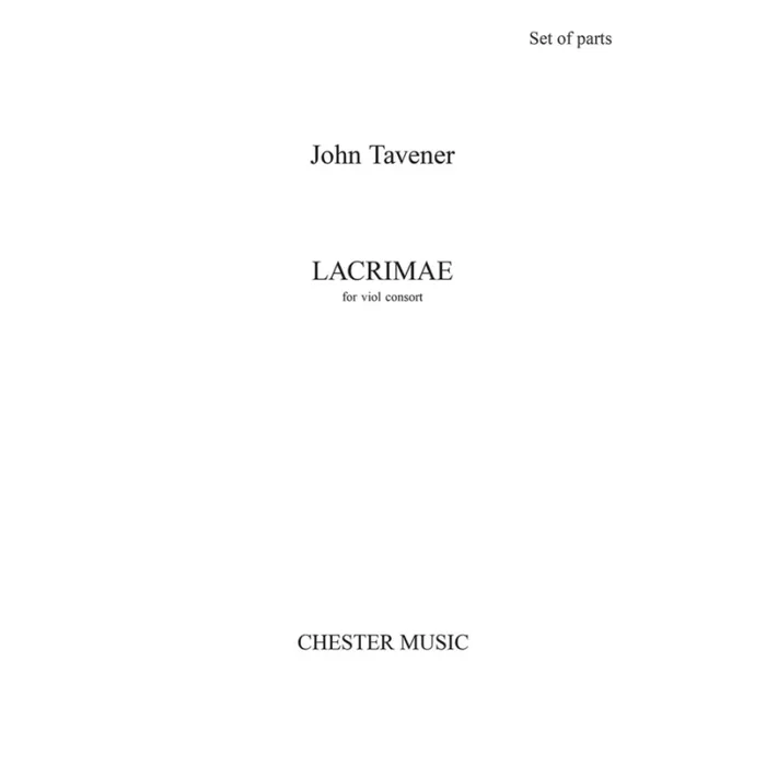 Tavener, John – Lacrimae (Parts)