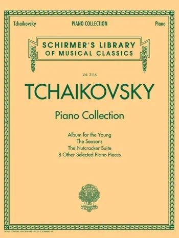 Tchaikovsky : Piano Collection: Schirmer’s Library Of Musical Classics Volume 2116