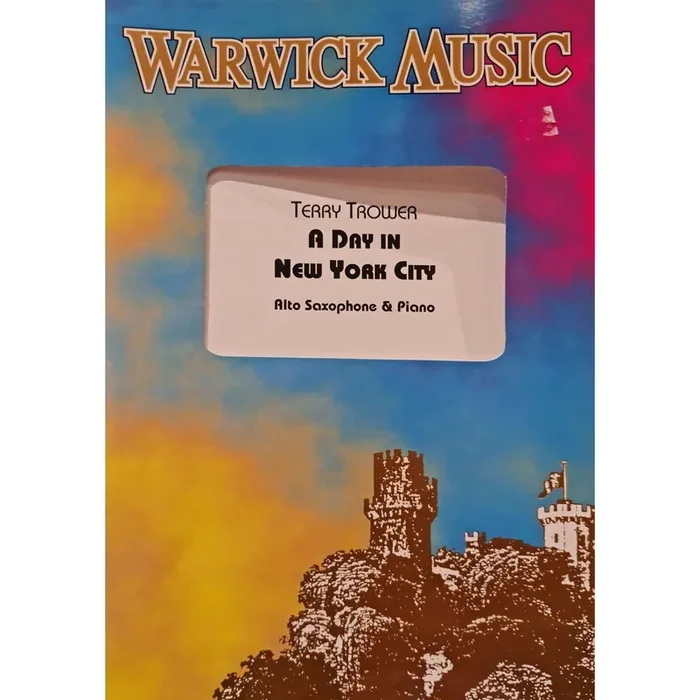 Terry Trower A Day in New York City (for Alto Saxophone and Piano)