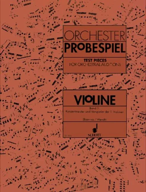 Test Pieces for Orchestral Auditions – Violin (Leader & Tutti Violin I)