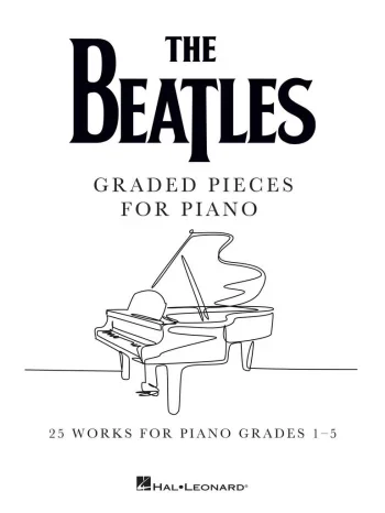 The Beatles: Graded Pieces For Piano – Grades 1-5