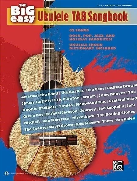 The Big Easy Ukulele TAB Songbook 62 Songs Music