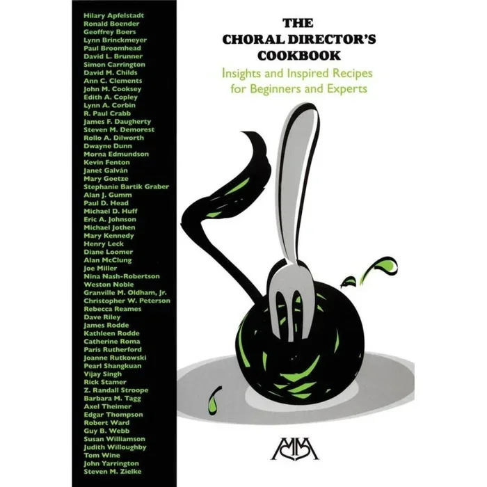 The Choral Director’s Cookbook