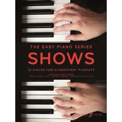 The Easy Piano Series ‘Shows‘ 12 Pieces For Elementary Pianists
