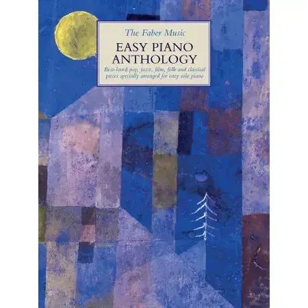 The Faber Music Easy Piano Anthology (Easy Piano)