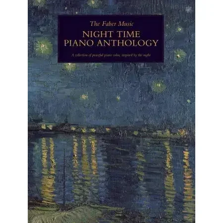 The Faber Music Night Time Piano Anthology (Piano Solo)