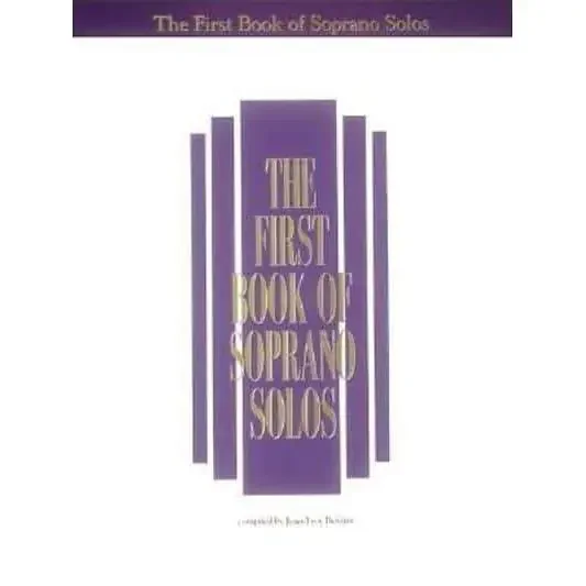 The First Book of Soprano Solos