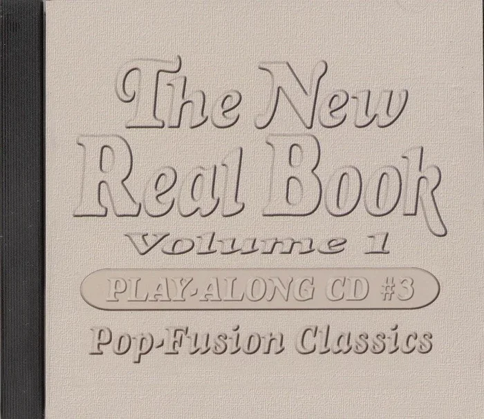 The New Real Book Vol. 1 Play-Along CD 3 – Pop-Fusion Classics