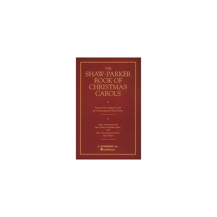 The Shaw-Parker Book of Christmas Carols