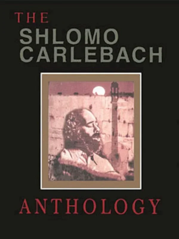 The Shlomo Carlebach Anthology Softcover Book