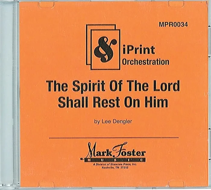 The Spirit Of Lord Shall Rest On Him Iprint Orch Book