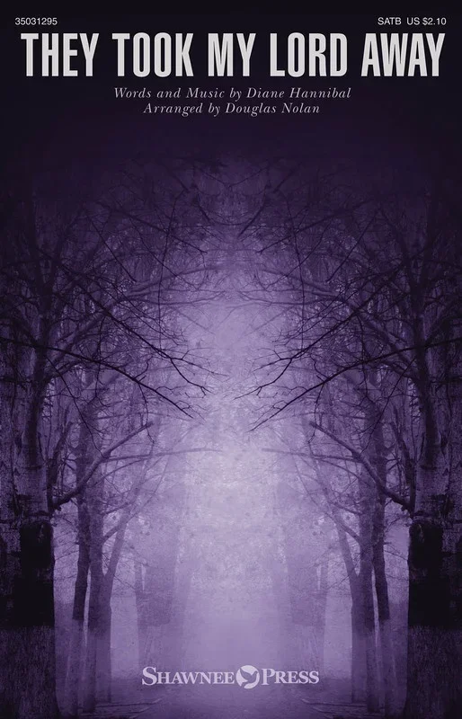 They Took My Lord Away SATB (Octavo)