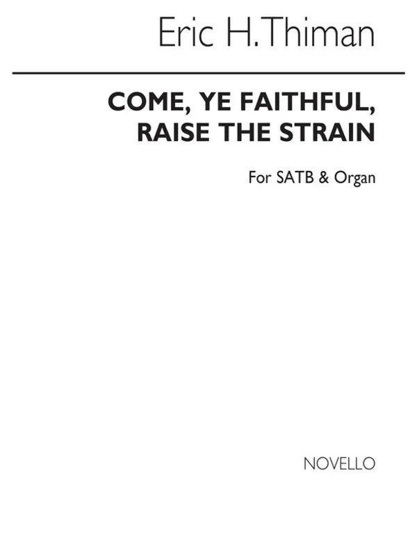 Thiman Come Ye Faithful SATB
