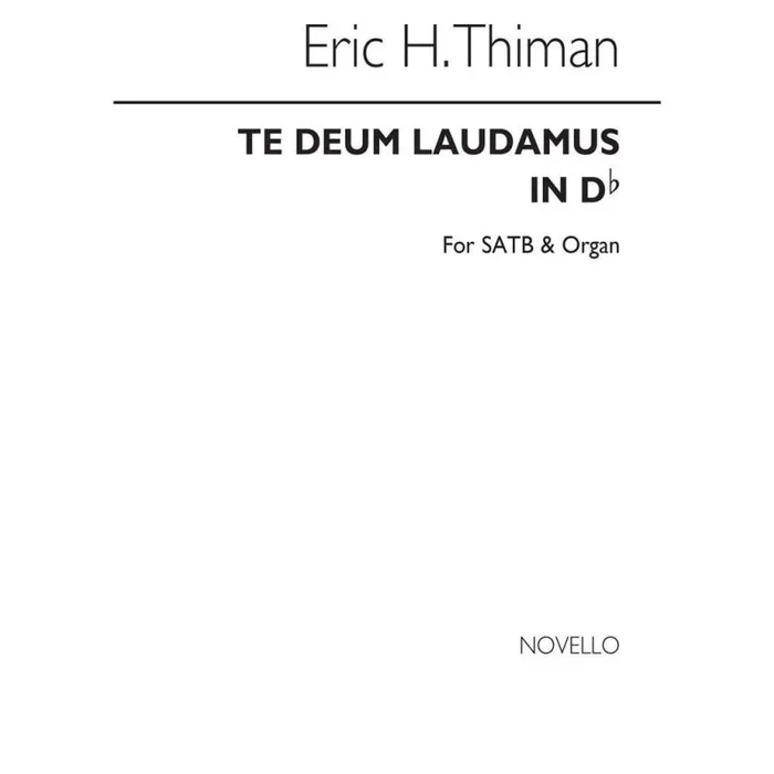 Thiman, Eric – Te Deum Laudamus In D Flat