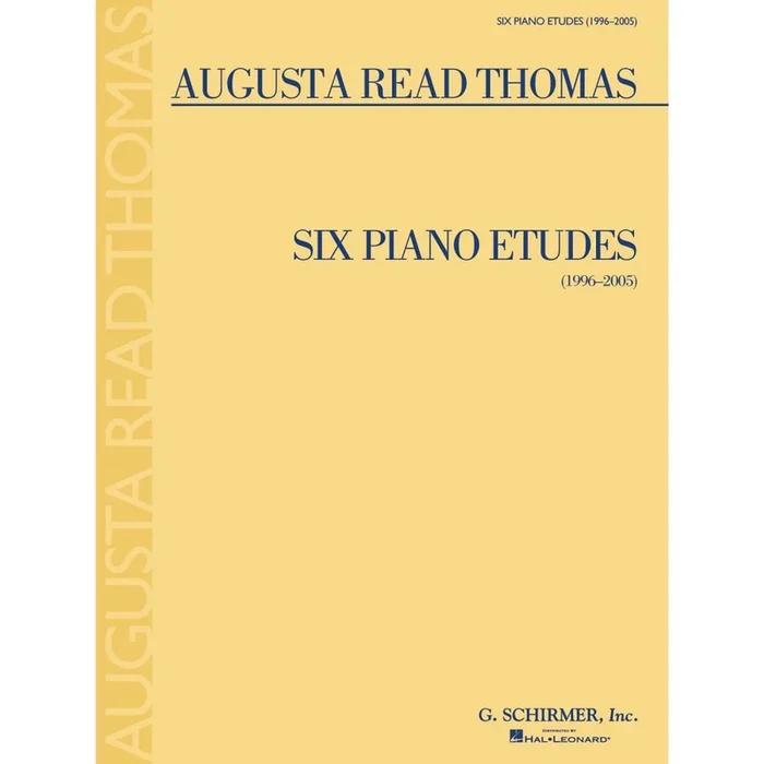 Thomas, Augusta Read – 6 Piano Etudes (1996-2005)