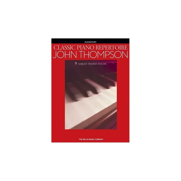 Thompson, John – Classic Piano Repertoire (Elementary Level)