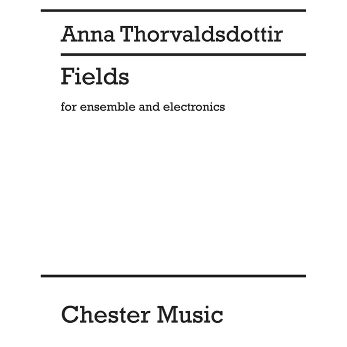 Thorvaldsdottir, Anna – Fields