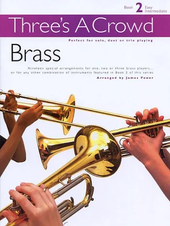 Threes A Crowd: Brass Book 2 (Power)