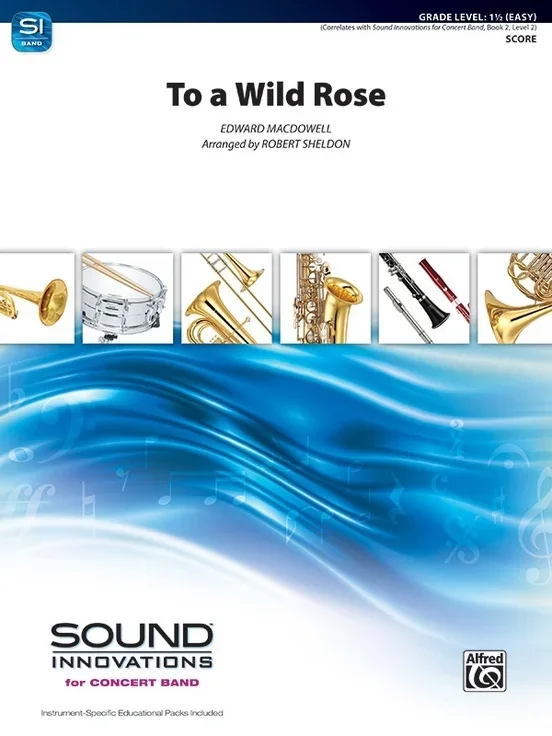 To A Wild Rose Op 51 Concert Band Gr 1.5
