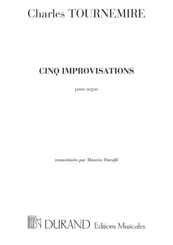 Tournemire : Cinq Improvisations 2: Organ (Durand)
