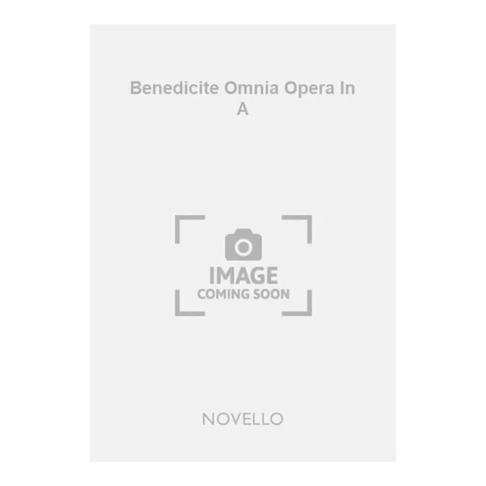 Tozer, Ferris – Benedicite Omnia Opera In A