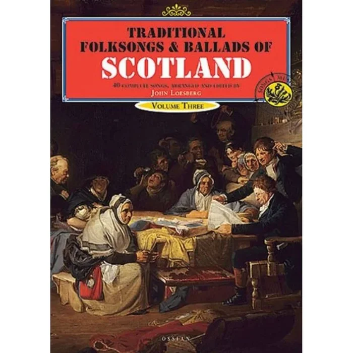 Traditional Folksongs And Ballads Of Scotland 3